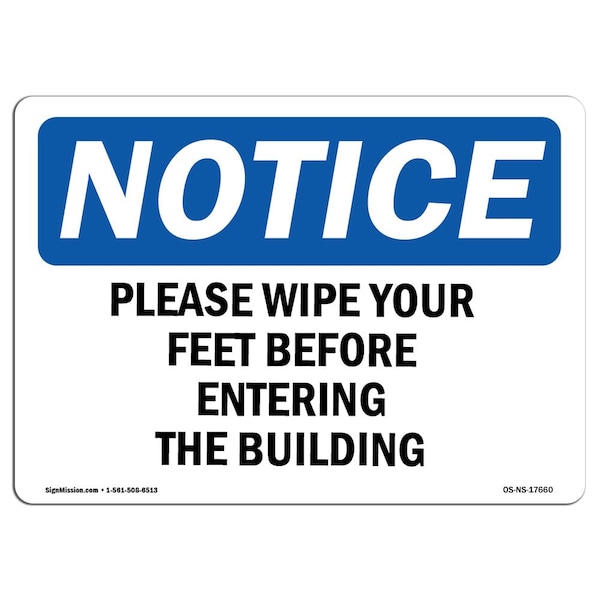 Signmission OSHA Sign, 10" H, Rigid Plastic, Please Wipe Your Feet Before Entering Building Sign, Landscape OS-NS-P-1014-L-17660 - main